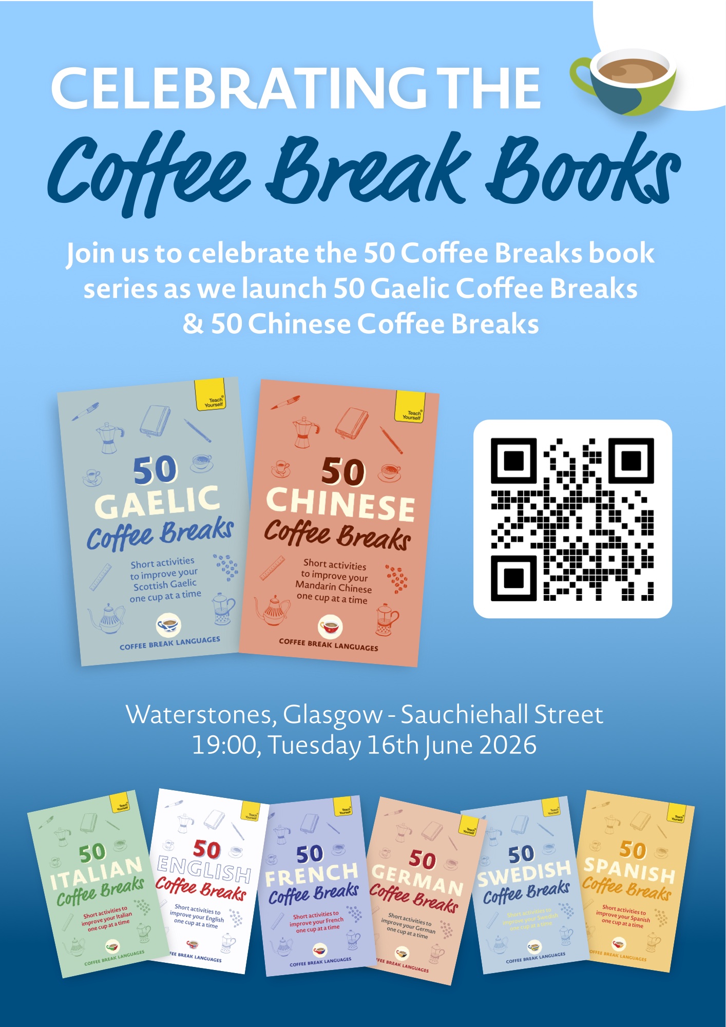Poster: Celebrating the Coffee Break Books, launching 50 Gaelic and 50 Chinese Coffee Breaks at Waterstones Glasgow on 16 June 2026.